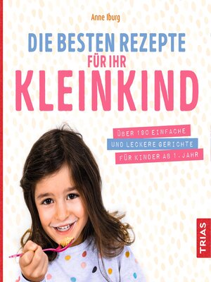 cover image of Die besten Rezepte für Ihr Kleinkind